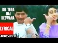 Dil Tera Hai Diwana Lyrical Video | Muqabla | Govinda, Karishma Kapoor Dil Tera Hai Diwana Lyrical Video | Muqabla | Govinda, Karishma Kapoor