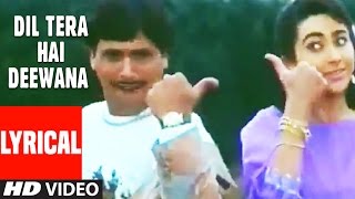 Dil Tera Hai Diwana Lyrical Video | Muqabla | Govinda