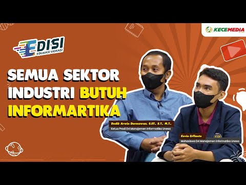 EDISI: Semua Sektor Industri Butuh Informatika! - Program Studi D4 Manajemen Informatika UNESA