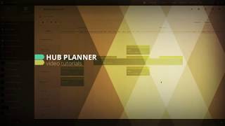Hub Planner video