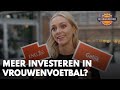 Moet er meer worden geïnvesteerd in vrouwenvoetbal? | DE ORANJEZOMER