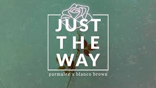 PARMALEE, Blanco Brown - Just the Way (Official Audio)