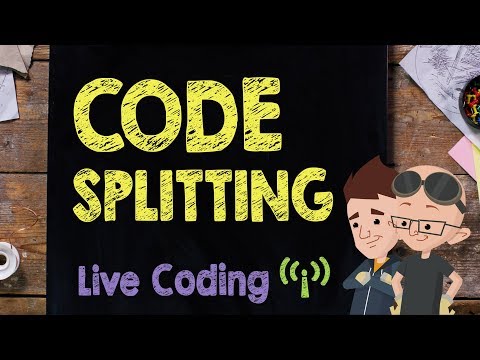 Code Splitting Live Code Session Supercharged