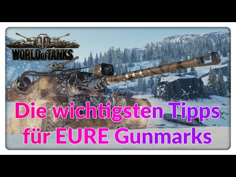 The most important tips for YOUR Gunmarks! [World of Tanks - Gameplay - Tips - German]