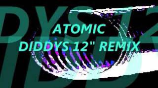 Atomic ~ Blondie - Diddy&#39;s 12&quot; Remix