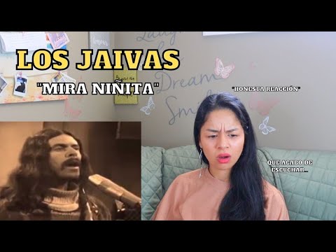 REACCIONO por PRIMERA VEZ a LOS JAIVAS - "Mira niñita"