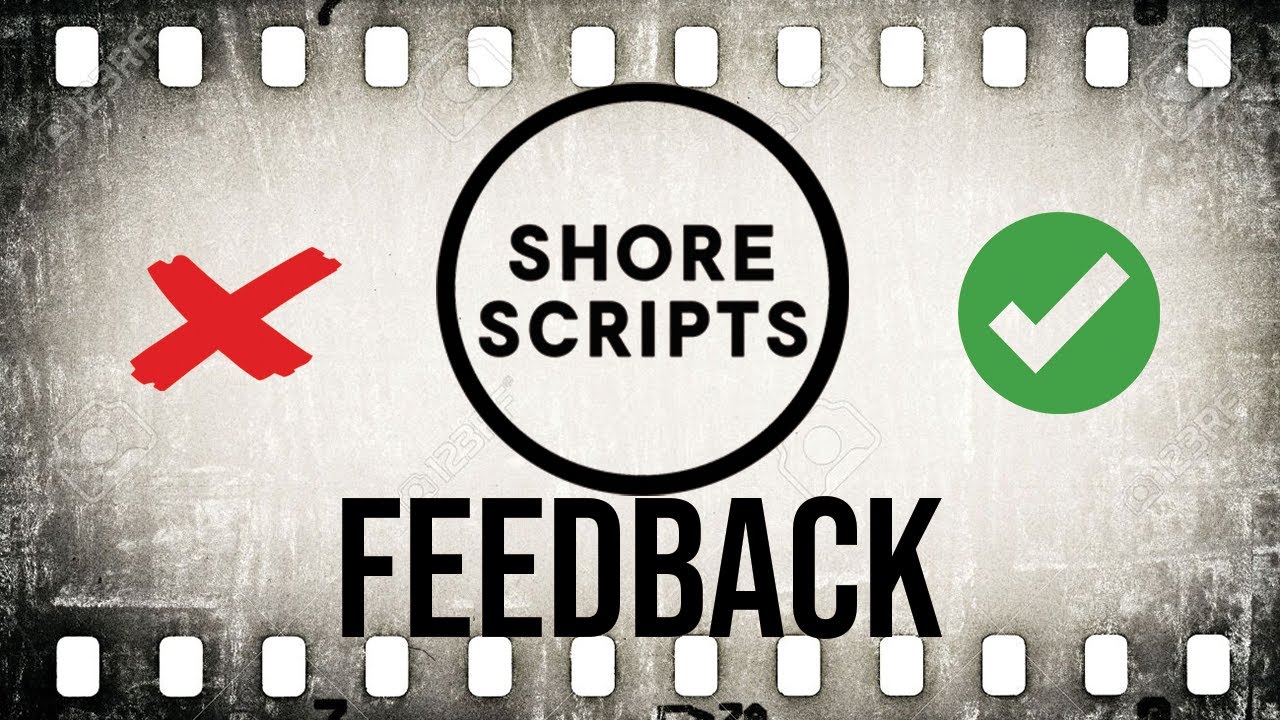Screenplay Feedback from Shore Scripts | A Valuable Lesson Learned!