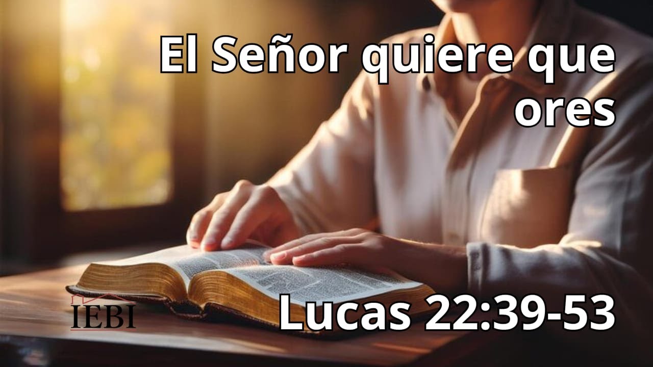 El Señor quiere que ores