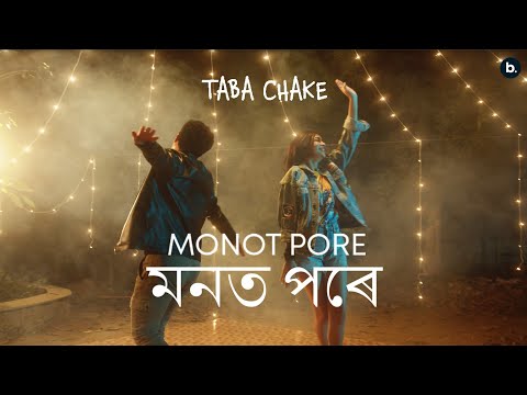 Taba Chake - Monot Pore (Official Video) | Assamese Song