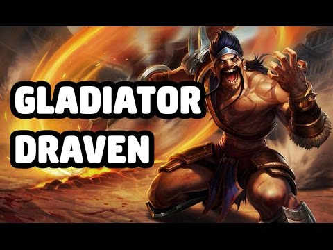 GLADIATOR DRAVEN SKIN SPOTLIGHT - LEAGUE OF LEGENDS