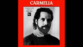Dan Hill - Carmelia (LYRICS) FM HORIZONTE 94.3