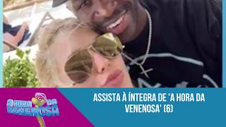 Assista à íntegra de 'A Hora da Venenosa' (6)