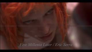 Eric Serra / Five Millenia Later｜SolfeggioMix