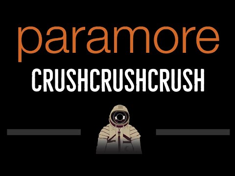 Paramore • Crushcrushcrush (CC) 🎤 [Karaoke] [Instrumental Lyrics]
