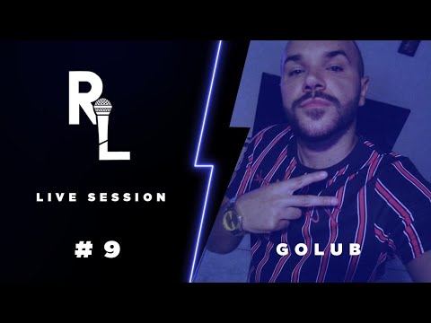 RAP IS LIFE | LIVE SESSION | #9 GOLUB