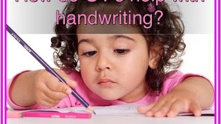 Occupational Therapists helping to improve handwriting