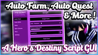 *OP* A Hero's Destiny Script GUI | AUTOFARM, AUTO QUEST, AUTOSPIN & MORE !! - [SEPTEMBER 2021]