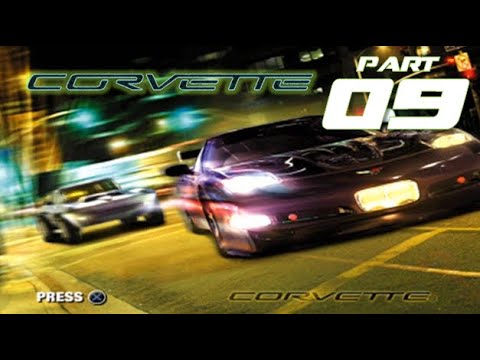 Corvette (PS2) | Part 9 | YOU'RE GONNA GIVE ME