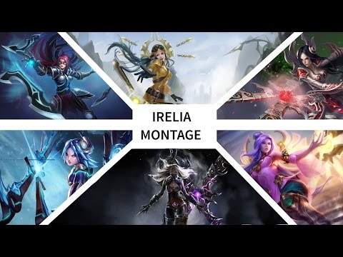 Challenger Irelia Montage - Draobwyn
