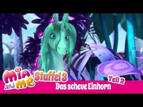 Auf der Suche nach dem scheuen Einhorn - Part 2 - Mia and me - Staffel 3