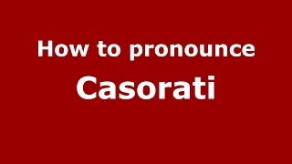 How to pronounce Casorati