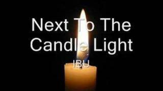 Next to the candle light - IBU