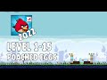 Angry Birds 2022 Poached Eggs Level 1 15 3 Star Walkthrough