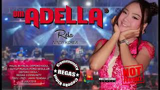 Download lagu RELA VOC NINDY KOREA BERSAMA OM ADELLA LIVE CEPOKO KIDUL REGAS COMMUNITY mp3