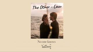 Lauv - The Other  [THAISUB|แปลเพลง]