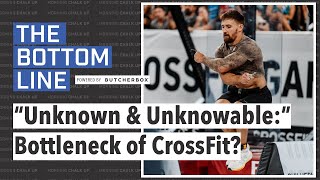 Should CrossFit Nix Unknown and Unknowable? | The Bottom Line