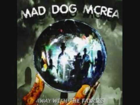 Mad Dog Mcrea - Raggle Taggle Gypsy