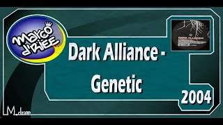 Dark Alliance - Genetic - 2004