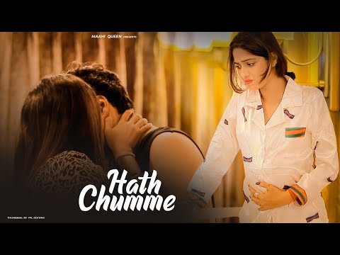HATH CHUMME | Sad Love Story | B Praak | Maahi Queen & Aryan | Latest Sad Song 2021