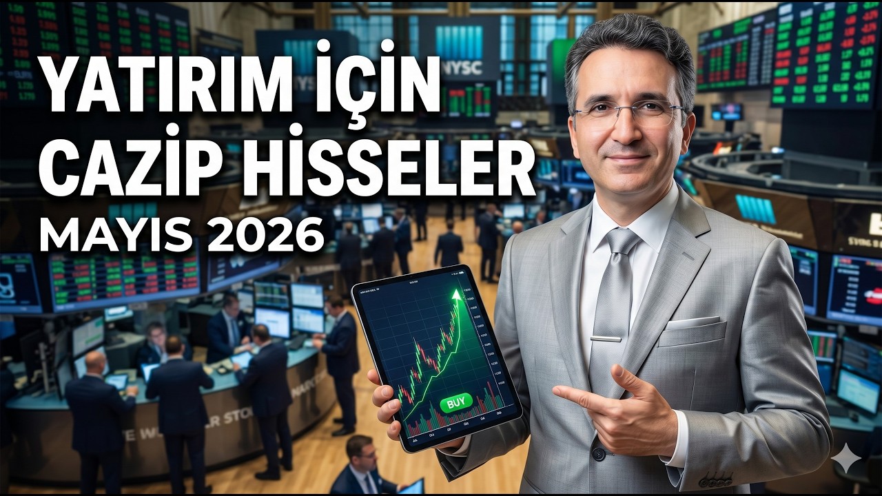 Yatırım İçin Cazip Hisseler Mayıs 2026 #borsa #hisse