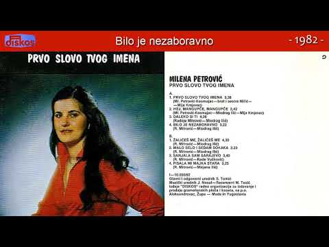 Milena Petrovic - Bilo je nezaboravno - (Audio 1982)