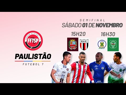 PAULISTÃO F7 2025 - SEMIFINAL - IDA