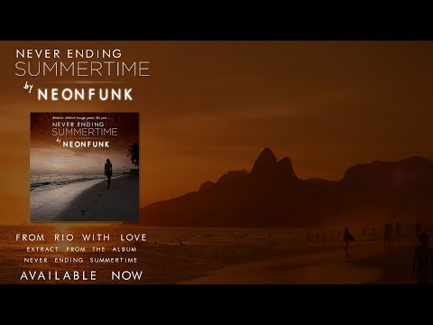 NEONFUNK - From Rio Wit Love (Promo Clip)
