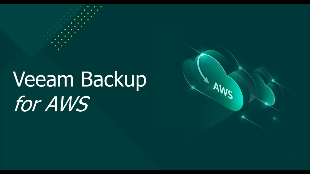 Veeam Backup for AWS — Backup and Recovery video