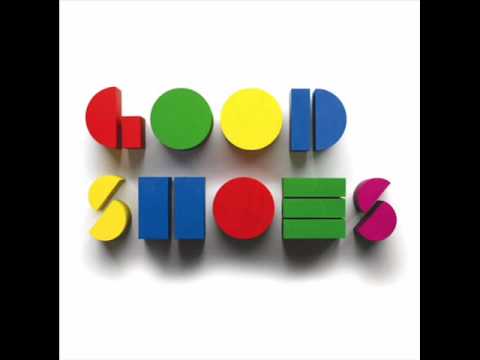 Good Shoes- We Are Not The Same