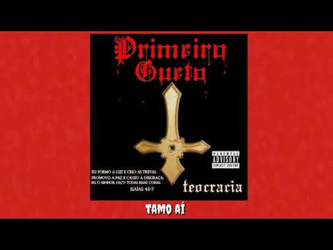 04- Primeiro Gueto - Amor pelos nossos