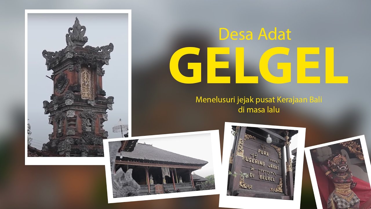 Desa Adat Gelgel: Menulusuri jejak sejarah Pura Dalem Gandamayu serta pura bersejarah lainnya di Gelgel