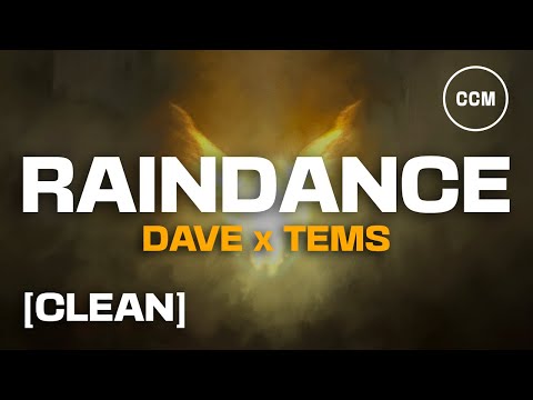 Dave - Raindance (ft. Tems) [CLEAN]