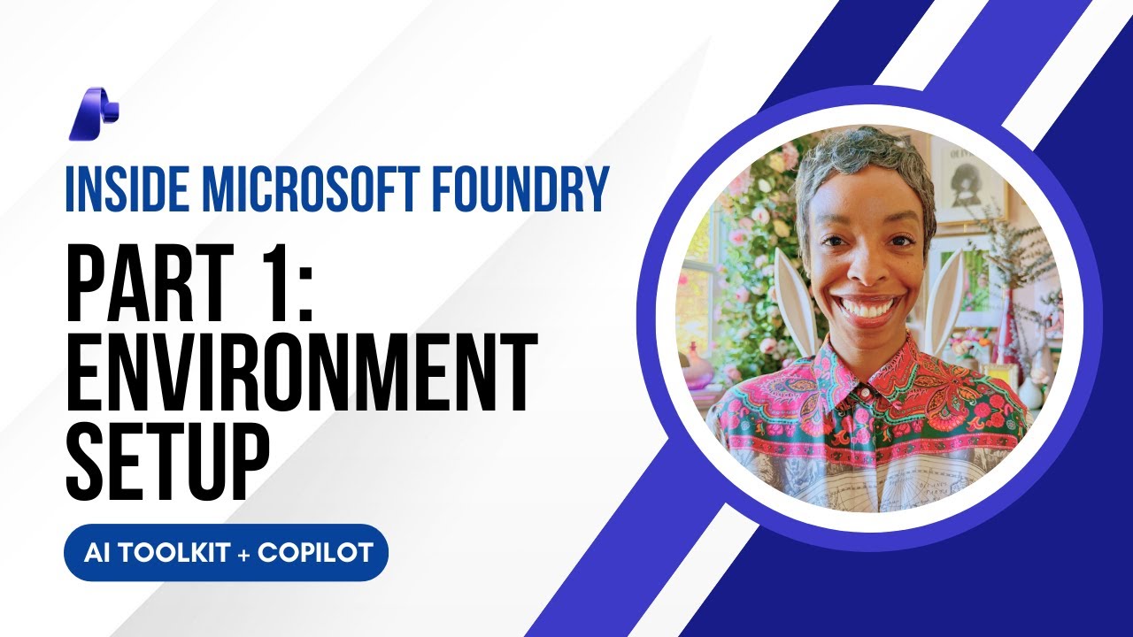 AI Toolkit + GitHub Copilot - Pt. 1:  Environment Setup