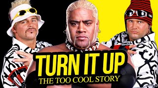 TURN IT UP | The Too Cool Story (Full Faction Documentary)