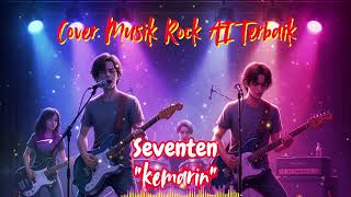 Download lagu Cover Lagu Kemarin (Seventeen) versi Rock AI #kemarinseventeen #seventeen mp3