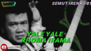 Download lagu YALE YALE RHOMA IRAMA... mp3