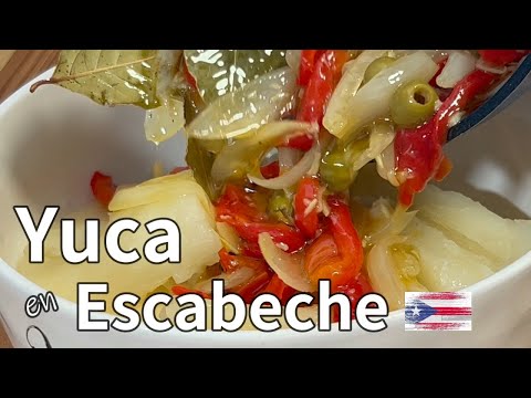 YUCA en Escabeche (cassava) receta paso a paso / recipe step by step Puerto Rican style