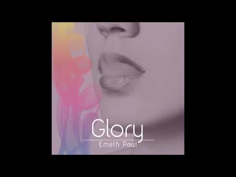 Emeth Paul - Glory (Radio Edit)