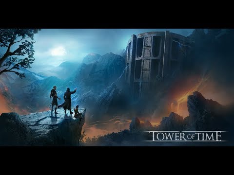 Tower of Time  - Episode 1