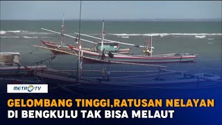 Download lagu Gelombang Tinggi, Ratusan Nelayan di Bengkulu Tak Bisa Melaut mp3